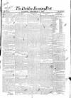 Dublin Evening Post Saturday 08 December 1832 Page 1