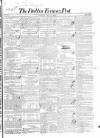 Dublin Evening Post Tuesday 01 July 1834 Page 1