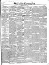 Dublin Evening Post Thursday 01 December 1842 Page 1
