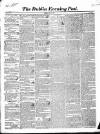 Dublin Evening Post Saturday 18 May 1844 Page 1