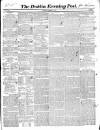 Dublin Evening Post Saturday 28 September 1844 Page 1