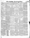 Dublin Evening Post Saturday 02 January 1847 Page 1