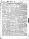 Dublin Evening Post Tuesday 19 January 1847 Page 1