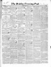 Dublin Evening Post Thursday 25 March 1847 Page 1