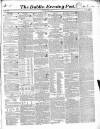 Dublin Evening Post Saturday 01 May 1847 Page 1