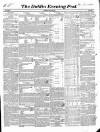 Dublin Evening Post Saturday 21 August 1847 Page 1