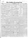 Dublin Evening Post Thursday 21 October 1847 Page 1
