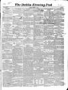 Dublin Evening Post Thursday 21 February 1850 Page 1