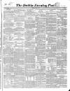 Dublin Evening Post Thursday 25 April 1850 Page 1