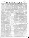 Dublin Evening Post Saturday 22 June 1850 Page 1