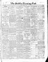 Dublin Evening Post Tuesday 24 September 1850 Page 1