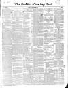 Dublin Evening Post Saturday 28 September 1850 Page 1