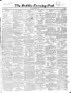 Dublin Evening Post Saturday 26 October 1850 Page 1