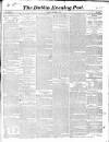 Dublin Evening Post Saturday 23 November 1850 Page 1