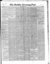 Dublin Evening Post Thursday 06 February 1851 Page 1