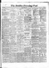 Dublin Evening Post Tuesday 29 April 1851 Page 1