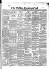 Dublin Evening Post Saturday 01 November 1851 Page 1