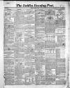 Dublin Evening Post Tuesday 12 October 1852 Page 1