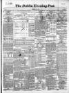 Dublin Evening Post Saturday 29 May 1852 Page 1