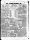 Dublin Evening Post Thursday 10 February 1853 Page 1