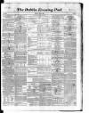 Dublin Evening Post Thursday 04 August 1853 Page 1