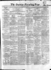Dublin Evening Post Thursday 06 July 1854 Page 1