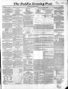 Dublin Evening Post Saturday 16 September 1854 Page 1