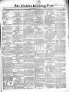 Dublin Evening Post Thursday 28 February 1856 Page 1