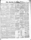 Dublin Evening Post Thursday 24 April 1856 Page 1