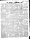 Dublin Evening Post Tuesday 29 July 1856 Page 1