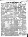 Dublin Evening Post Saturday 01 November 1856 Page 1