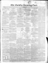 Dublin Evening Post Thursday 30 April 1857 Page 1