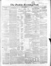 Dublin Evening Post Thursday 12 November 1857 Page 1