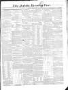 Dublin Evening Post Saturday 23 January 1858 Page 1