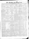 Dublin Evening Post Tuesday 26 January 1858 Page 1