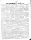 Dublin Evening Post Thursday 18 February 1858 Page 1