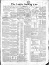 Dublin Evening Post Tuesday 04 May 1858 Page 1
