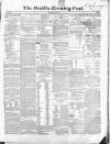 Dublin Evening Post Thursday 20 May 1858 Page 1