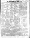 Dublin Evening Post Saturday 21 August 1858 Page 1