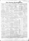 Dublin Evening Post Saturday 16 October 1858 Page 1