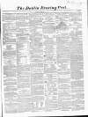 Dublin Evening Post Thursday 16 February 1860 Page 1