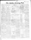 Dublin Evening Post Saturday 09 June 1860 Page 1