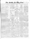 Dublin Evening Post Saturday 22 September 1860 Page 1