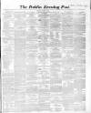 Dublin Evening Post Thursday 28 February 1861 Page 1