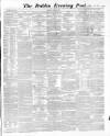 Dublin Evening Post Saturday 13 April 1861 Page 1