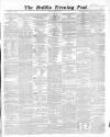 Dublin Evening Post Thursday 18 April 1861 Page 1