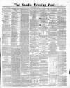 Dublin Evening Post Saturday 19 October 1861 Page 1
