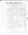 Dublin Evening Post Thursday 02 January 1862 Page 1