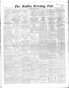 Dublin Evening Post Thursday 27 February 1862 Page 1