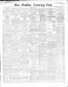 Dublin Evening Post Tuesday 01 April 1862 Page 1